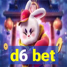 d6 bet